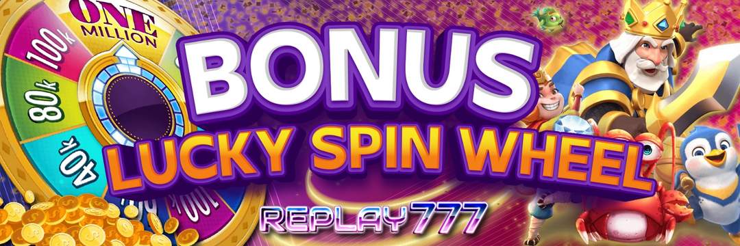 LUCKYSPIN WHEEL REPLAY777